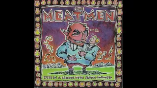 The Meatmen - Evil In A League With Satan (Full EP) (1996)