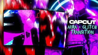 CapCut Aura Glitch Transition Tutorial | Full Manga Edit Tutorial | CapCut Tutorial