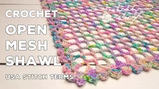 Crochet a Simple Lightweight Summer Shawl | Open Mesh Shawl Crochet Tutorial | One Skein Project