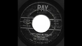 The Dynamites - Don't Leave Me This Way (Pay)