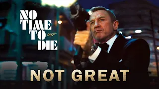 NO TIME TO DIE Review - One Of The Worst James Bond Movies