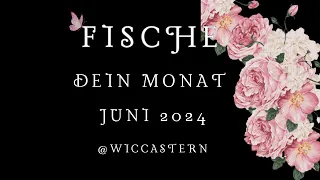 FISCHE Tarot | DEIN MONAT JUNI 2024!