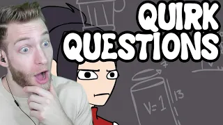 I NEVER THOUGHT OF THAT!!! Reacting to "Quirk Questions" by Toxicure! My Hero Academia!