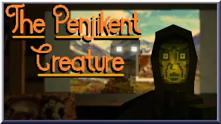 INDIE HORROR GAME: The Penjikent Creature