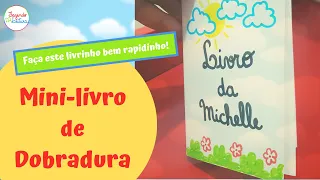 Faça um MINI-LIVRO de Dobradura  - FAZENDO LEITURA -