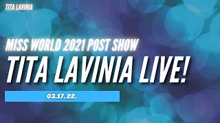 Miss World 2021 Post Show LIVE!