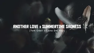 Another Love X Summertime Sadness (Tom Odell, Lana Del Rey) [Replica Mashup] - TIKTOK