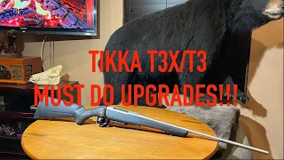 TIKKA T3X/T3 MUST DO UPGRADES!!!