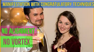 Manifest with Congratulatory Techniques| The importance of  "Congratulations" to manifesting