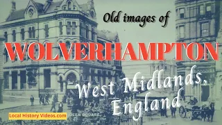 Old Images of Wolverhampton