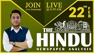 The Hindu Newspaper Analysis | Current Affairs for UPSC | 22 Feb 2022 Newspaper analysis #TheHindu