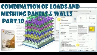 Combination of Loads and Meshing Panels & Walls Part 10