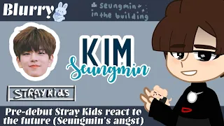 Pre-debut Stray Kids react to the future (Seungmin's angst)||Re-upload||Ru/Eng|| Part 4