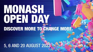 Get ready for Monash Open Day 2023