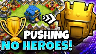 TH12 No Hero Trophy Pushing for Clash Champs Trophy Race (Clash of Clans)