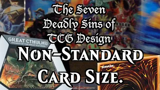 NON-STANDARD CARD SIZES! (Seven Deadly TCG sins #4)