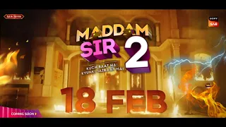 Maddam Sir Season 2 | 18 February 2024 | Big Bad News | New Promo | Sony Sab | Telly Times