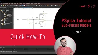 PSpice Simulation Tutorial: How to Convert a Circuit to a Sub-Circuit Model