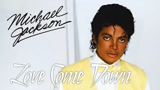 Michael Jackson - Love Come Down #ai