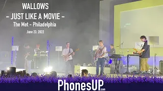 Just Like a Movie - Wallows - Live at The Met Philadelphia, June 23, 2022. PhonesUP