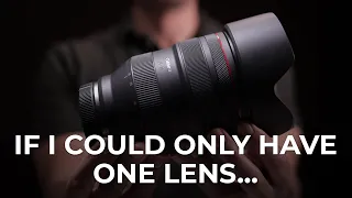 If I Could Only Have One Lens, It Would Be...