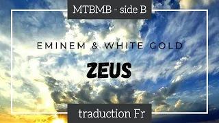 Zeus - Eminem & White Gold - Traduction Française