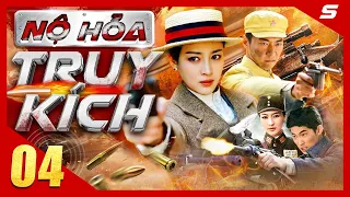 NỘ HỎA TRUY KÍCH - Tập 04 | Siêu Phẩm Hành Động Giang Hồ Kháng Nhật 2024 | Thuyết Minh | Full HD