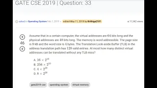 GATE 2019 OPERATING SYSTEM| TLB has 128 entries,How many virtual address be translated without miss?