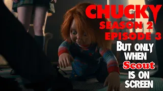 Chucky Season 2 Episode 3 but only when Brainwashed Chucky is on screen