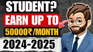 5 Ways to Earn Lakhs as a Student in India - Earn Money Online 🔥