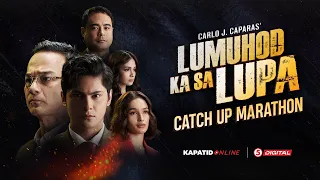 LUMUHOD KA SA LUPA Catch Up Marathon | June 2, 2024