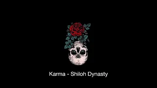 Karma (Acoustic)- Shiloh Dynasty (Unreleased)