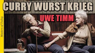 Uwe Timm: Curry Wurst Krieg