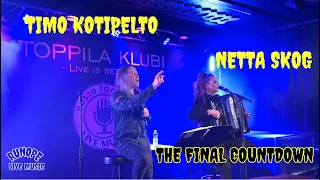 Timo Kotipelto  &  Netta Skog - The Final Countdown , Toppila Klubi 16.3.2024 @RunoPe_Music