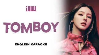 (G) I-DLE - TOMBOY - ENGLISH KARAOKE