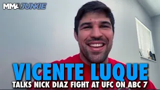 Vicente Luque Surprised, but Excited to Get Nick Diaz: 'He's a Guy I Always Wanted to Fight'