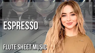 Flute Sheet Music: How to play Espresso by Sabrina Carpenter