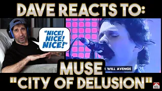 Dave's Reaction: Muse — City of Delusion