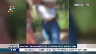 Ellikqal’a tumanida 20 yoshli qiz 17 yoshli qizni urib, “samosud” qildi