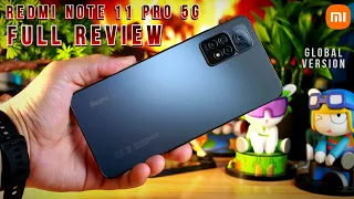 REDMI NOTE 11 PRO 5G GLOBAL VERSION  : FULL REVIEW -- SASABIHIN KO SA INYO ANG TOTOO!