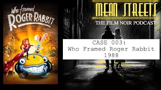 CASE #3. WHO FRAMED ROGER RABBIT (1988) #80smovies #filmreview