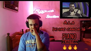 A.L.A - Piano (feat. Didine Canon 16)  REACTION 🔥🔥🔥