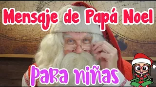 Mensaje de Papá Noel para ti 🎠❇️🌸💗  niñas