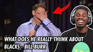 BLACK REACTS TO - BILL BURR - Black Friends, Clothes & Harlem - THIS IS TOO REAL 😂😂