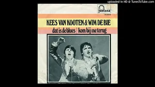 Kees van Kooten & Wim de Bie – "Kom Bij Me Terug" ("Let It Be Me") (1970)