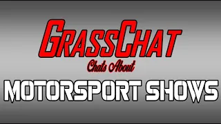 GrassChat Chats About Motorsport Shows