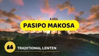 Pasipo Makosa | Lenten Traditional | Lyrics