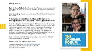 Schemel Forum: A Remarkable Tale of Law, Politics, and Religion, March 14, 2022, upd.