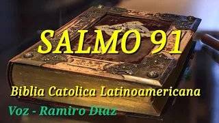 Salmo 91 - Biblia Católica Latinoamericana - Dios nos Unirá.