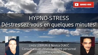 "HYPNO-STRESS" Libérez-vous du stress en quelques minutes !  Par Linda LEBRUN & Novica DUKIĆ